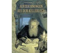 Aufzeichnungen aus dem Kellerloch