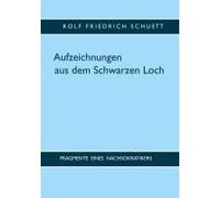 Aufzeichnungen Aus Dem Schwarzen Loch