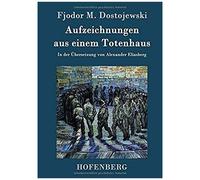 Aufzeichnungen Aus Einem Totenhaus