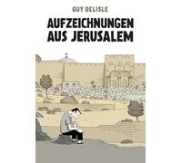 Aufzeichnungen aus Jerusalem