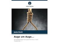 Auge um Auge...: Auf Wiedersehen Europäische Union, hallo Todesstrafe...?