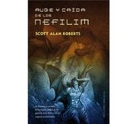 Auge Y Caida De Los Nefilim - [Livre en VO] Roberts, Scott A (Auteur)