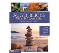 Augenblicke der Achtsamkeit Wochenplaner Kalender 2027: Beruhigender Inspirations-Wochenkalender im Hochformat (25x33 cm) | Mit Rätseln & Sudokus