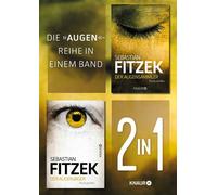 Augensammler & Augenjäger. Das Thriller-Bundle Die »Augen«-Reihe in einem Band - Sebastian Fitzek - Knaur eBook - ebook (ePub) - Livre