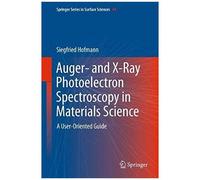 Auger- And X-Ray Photoelectron Spectroscopy In Materials Science