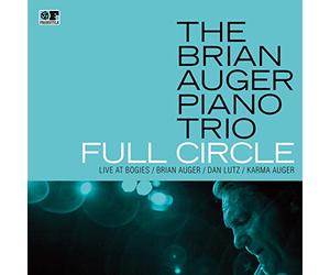 Auger Brian Piano Trio the - Full Circle Live at Bogie's