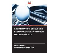 AUGMENTATION OSSEUSE EN STOMATOLOGIE ET CHIRURGIE MAXILLO-FACIALE