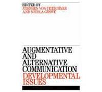Augmentative and Alternative Tetzchner, Tetzchner, Stephen Von, Grove, Nicola (Auteur)