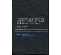 Augmented Lagrangian And Operator-Splitting Methods In Nonlinear Mechanics