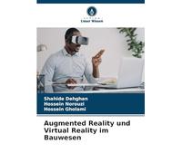 Augmented Reality und Virtual Reality im Bauwesen