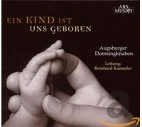 Augsburger Domsingknaben - EIN Kind Ist UNS Geboren [Import]