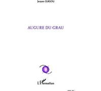 Jacques Guigou – Augure du grau – Poésie – Broché – L'Harmattan