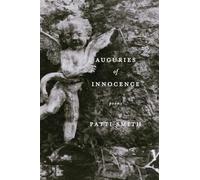 Auguries of Innocence: Poems