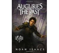 Auguries of the Past: Book 2 of The Tales of Aerym