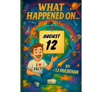 August 12: Amazing stories and brain-teasing puzzles from one unforgettable day in history - perfect for curious minds of all ages.
