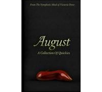 August: A Collection Of Quickies
