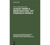August Bebels Briefwechsel Mit Friedrich Engels