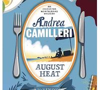 August Heat (Inspector Montalbano) [Audio]