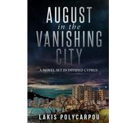 August in the Vanishing City