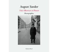 August Sander Voir Observer Penser