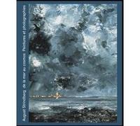 August strindberg de la mer au cosmos Collectif (Auteur), Camille Leveque-Claudet (Auteur)