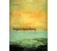 August Strindberg: Painter, Photographer, Writer