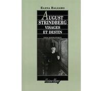 August Strindberg : visages et destin Elena Balzamo (Auteur)