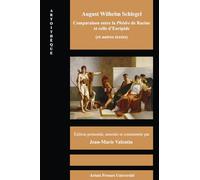 August wilhelm schlegel comparaison de la phedre d'euripide et de celle de rac