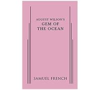 August Wilson's Gem Of The Ocean