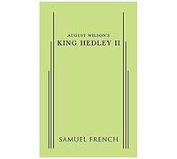 August Wilson's King Hedley Ii