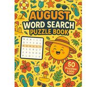 August Word Search: 50 Fun Summer-Themed Puzzles with 40 Words Each to Challenge Your Mind