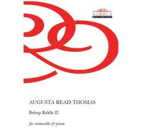 Augusta Read Thomas - Bebop Riddle Ii For Cello & Piano [Compact Discs]