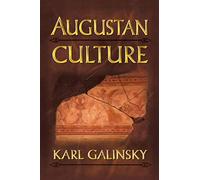 Augustan Culture: An Interpretive Introduction