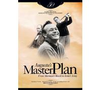 Augusta's Master Plan: From Sherman's March to Arnie's Army