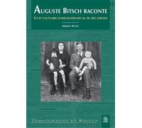 Auguste Bitsch raconte Us et coutumes sundgauviennes au fil des saisons - Armelle Kuntz - Nouvelles Editions Sutton - broché - Livre