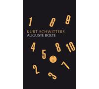 Auguste bolte - Kurt Schwitters - Allia - broché - Roman