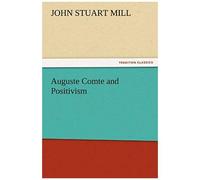 Auguste Comte And Positivism