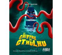 Auguste Dupin, Investigateur de l'étrange, tome 2: Le Chiffre de Cthulhu