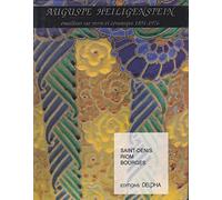 Auguste Heiligenstein 1891-1976 émailleur sur verre et céramique. Saint-Denis. Riom. Bourges