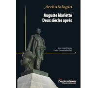 Auguste Mariette. Deux siècles après
