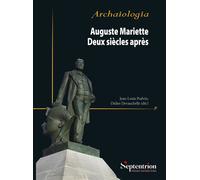 Auguste Mariette. Deux siècles après - Jean-Louis Podvin - Presses Universitaires Du Septen-Trion - broché - Essai