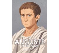 Auguste (Octave): ses plus grands exploits en 100 pages