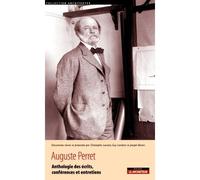 Auguste Perret Anthologie des écrits, conférences et entretiens - Joseph Abram - Le Moniteur - broché - Beau livre