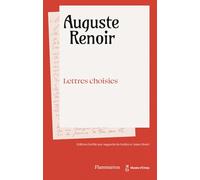 Auguste Renoir - Lettres choisies