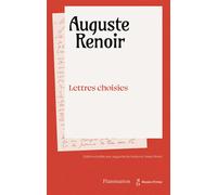 Auguste Renoir - Lettres choisies