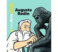 Auguste Rodin Bénédicte Le Loarer (Auteur), Pierre Van Hove (Illustration)