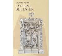 Auguste Rodin: La porte de l'enfer