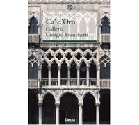 Augusti Adriana - Ca' d'oro. La Galleria Giorgio Fran [Import]