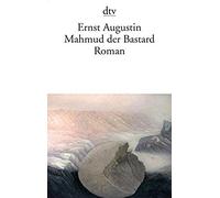 Augustin, E: Mahmud Der Bastard