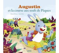Augustin et la course aux oeufs de paques (coll. mes ptits albums)